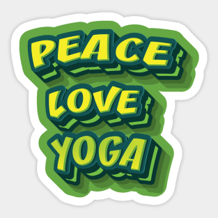 PEACE LOVE YOGA || GIFTS FOR YOGA LOVER Sticker